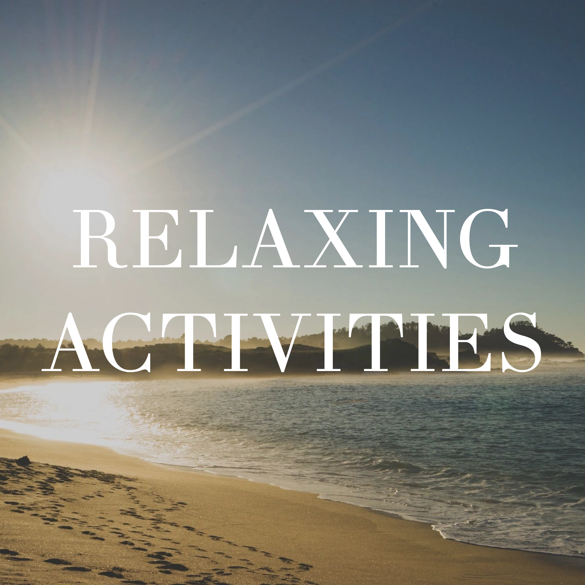 Relaxing Activities